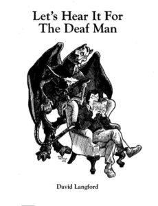 Let’s Hear It for the Deaf Man